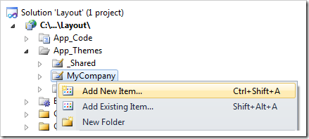 In the Solution Explorer, right-click on the ~/App_Themes/MyCompany folder and click on Add New Item option. In the Solution Explorer, right-click on the ~/App_Themes/MyCompany folder and click on Add New Item option.