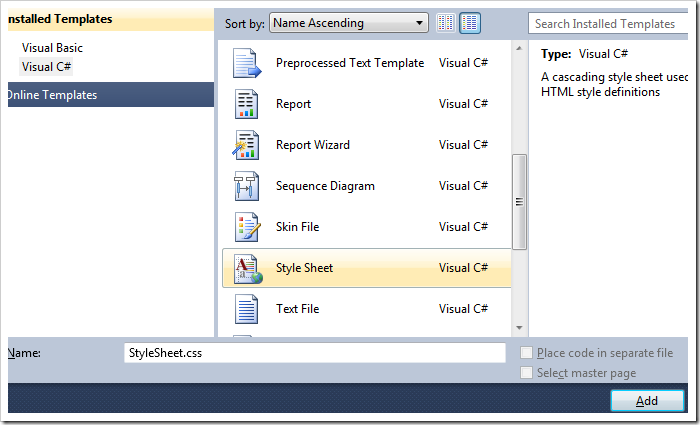 Select 'Style Sheet' option, and press Add. Select 'Style Sheet' option, and press Add.