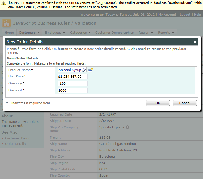 A potenially invalid data can be entered by users in the automatically constructed 'New Order Details' form of the web app created with Code On Time web application generator. It is up to the database engine to be last line of defence when enforcing the data integrity. The client side validation could help a lot here.