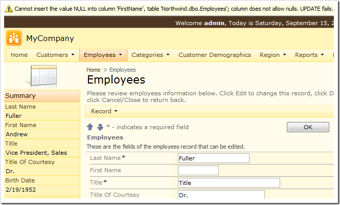 When the user attempts to save a blank value in a field marked as nullable in the application but required in the database, an SQL error mesage will be displayed at the top of the page.