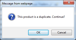 JavaScript business rule dispalys a confirmation if a duplicate product is detected